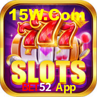 Bet52 App