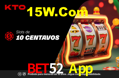 Bet52 App,Bet52.Com