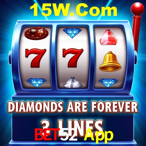 Descubra o Mundo do Cassino Online com Bet52 App