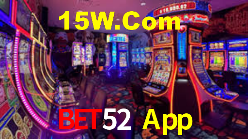 Bet52 App,Bet52.Com