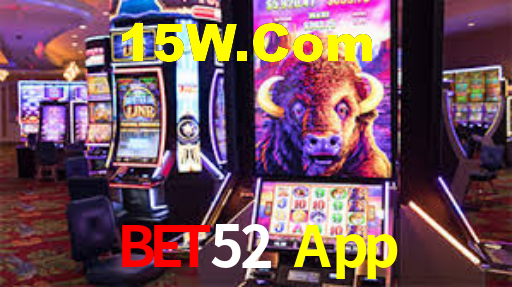 Bet52 App,Bet52.Com