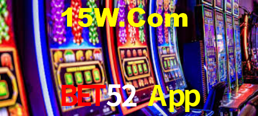 Bet52 App,Bet52.Com